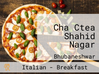 Cha Ctea Shahid Nagar