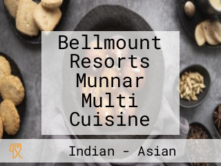 Bellmount Resorts Munnar Multi Cuisine