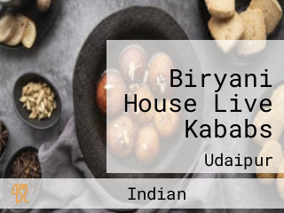 Biryani House Live Kababs