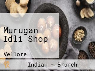 Murugan Idli Shop