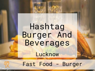 Hashtag Burger And Beverages
