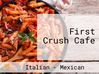 First Crush Cafe