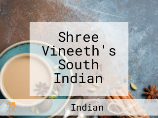 Shree Vineeth's South Indian