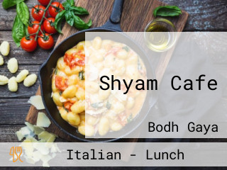 Shyam Cafe
