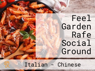 Feel Garden Rafe Social Ground