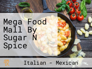 Mega Food Mall By Sugar N Spice
