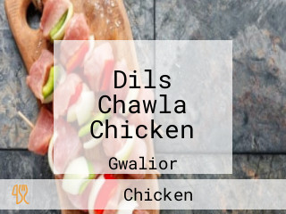 Dils Chawla Chicken