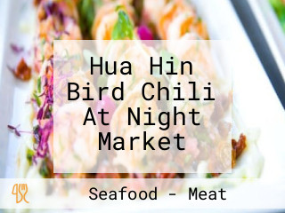 Hua Hin Bird Chili At Night Market