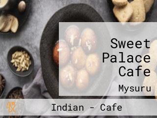 Sweet Palace Cafe