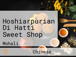 Hoshiarpurian Di Hatti Sweet Shop