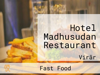 Hotel Madhusudan Restaurant