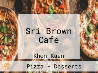 Sri Brown Cafe