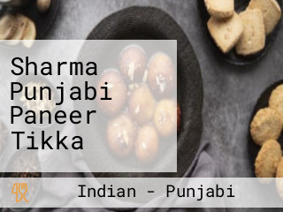 Sharma Punjabi Paneer Tikka