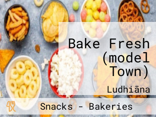 Bake Fresh (model Town)