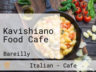Kavishiano Food Cafe