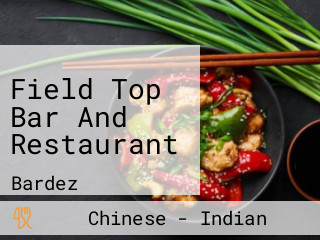 Field Top Bar And Restaurant