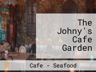 The Johny's Cafe Garden