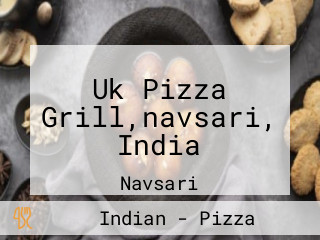 Uk Pizza Grill,navsari, India