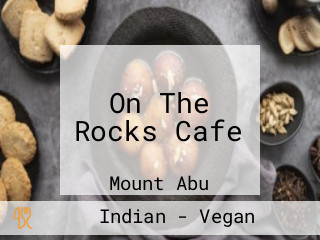 On The Rocks Cafe