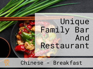 Unique Family Bar And Restaurant