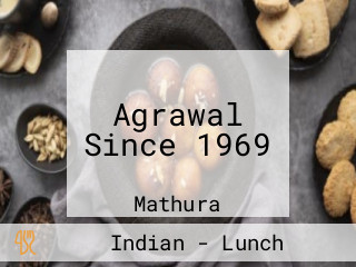Agrawal Since 1969