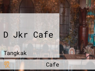 D Jkr Cafe