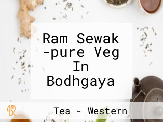 Ram Sewak -pure Veg In Bodhgaya