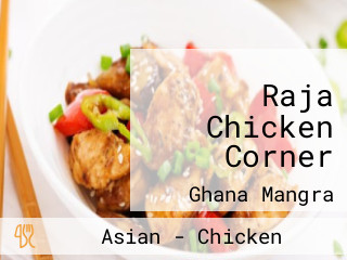 Raja Chicken Corner