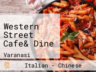 Western Street Cafe& Dine