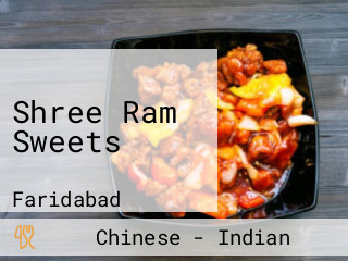 Shree Ram Sweets