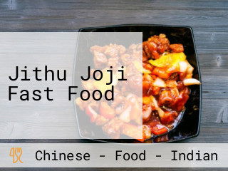 Jithu Joji Fast Food