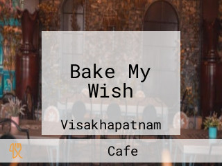 Bake My Wish