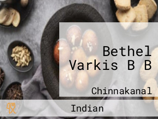 Bethel Varkis B B