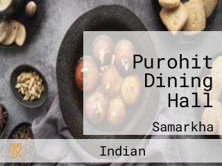 Purohit Dining Hall