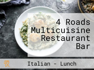 4 Roads Multicuisine Restaurant Bar