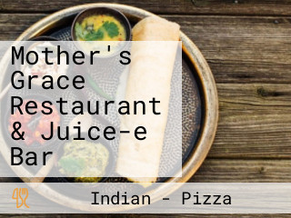 Mother's Grace Restaurant & Juice-e Bar