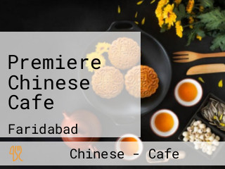 Premiere Chinese Cafe