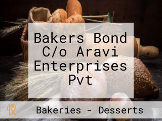 Bakers Bond C/o Aravi Enterprises Pvt