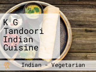 K G Tandoori Indian Cuisine