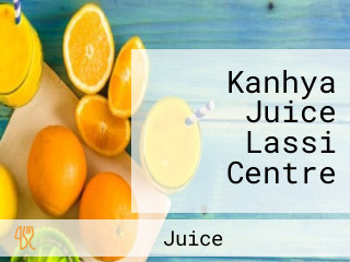 Kanhya Juice Lassi Centre
