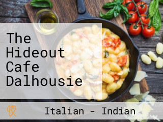 The Hideout Cafe Dalhousie