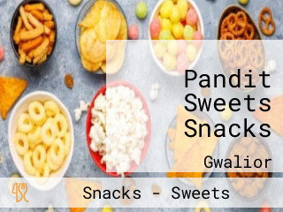 Pandit Sweets Snacks