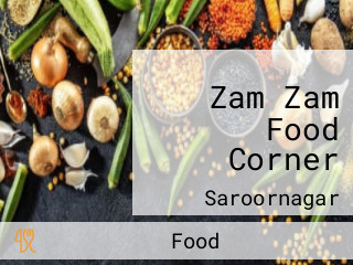 Zam Zam Food Corner