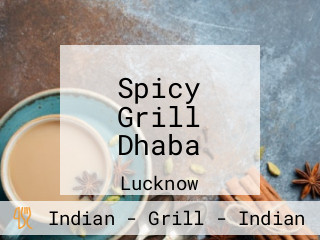Spicy Grill Dhaba