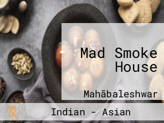 Mad Smoke House