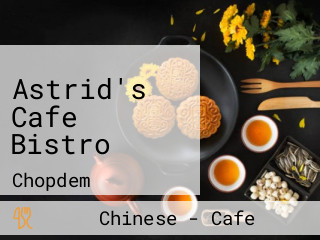 Astrid's Cafe Bistro