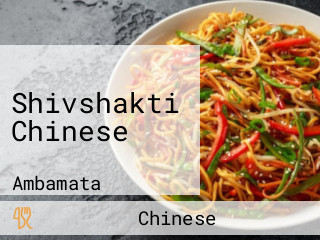 Shivshakti Chinese