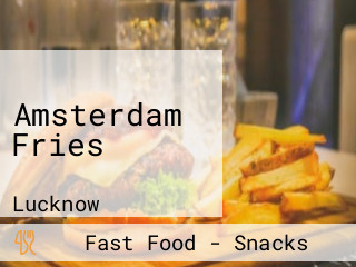 Amsterdam Fries