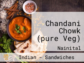 Chandani Chowk (pure Veg)