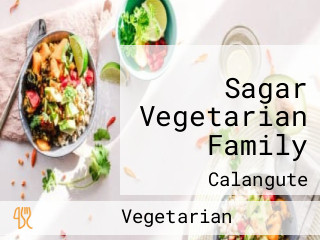 Sagar Vegetarian Family